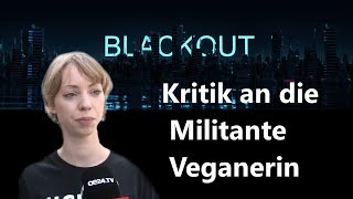 Kritik an der Militanten Veganerin [upl. by Aramas]