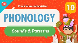 Phonology Crash Course Linguistics 10 [upl. by Nerua]