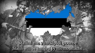 ”Estonia borders the Great Wall of China”  Estonian partisan song [upl. by Fedirko552]