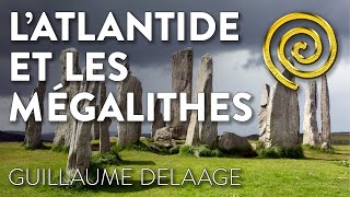 LATLANTIDE ET LES MÉGALITHES [upl. by Weingarten]