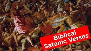 quotBiblical Satanic Versesquot  Something You Might Not Know About The Bible [upl. by Rosco]