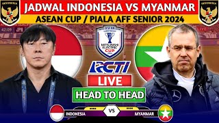 RESMI DIUMUMKAN JADWAL TIMNAS INDONESIA VS MYANMAR DI ASEAN CUP  PIALA AFF SENIOR 2024 [upl. by Akoek]