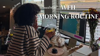 Realistic WFH Morning Routine 2023  Productivity Healthy Habits Mindfulness amp More ✨ [upl. by Renie501]