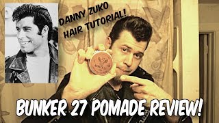 Bunker 27 matte clay pomade review Danny Zuko Grease hair tutorial [upl. by Chrotoem]