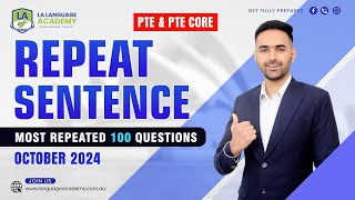 Repeat Sentence  PTE amp PTE Core Speaking  October 2024 Real Exam Predictions  Language Academy [upl. by Annawyt]