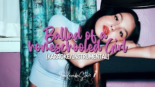 Olivia Rodrigo  Ballad Of A Homeschooled Girl  Karaoke  Instrumental [upl. by Regan]