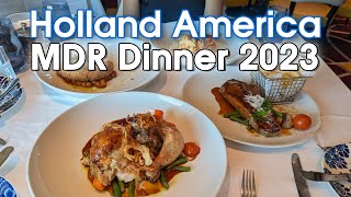 Holland America Dinner Food amp Menus at Main Dining Room [upl. by Shaughn]