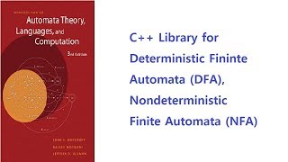 03  C Library for Deterministic Finite Automata DFA Nondeterministic Finite Automata NFA [upl. by Spiegelman336]