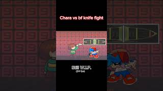 Chara vs BF knife fight reanimated WIP fnf chara [upl. by Yttig]