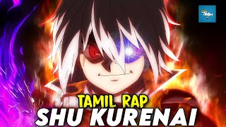 SHU KURENAI Tamil Rap song  SHU Tamil rap  pocket toon [upl. by Ardnohsal]