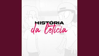 História da Leticia [upl. by Neddie]