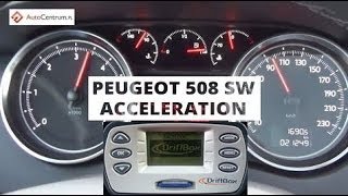 Peugeot 508 SW 20 HDI 163 PS MT  acceleration 0100 kmh [upl. by Virgel]