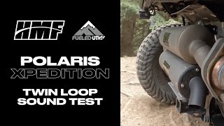 Polaris XPedition  Twin Loop Exhaust  HMF Racing [upl. by Matias]