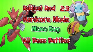 Radical Red 23a Hardcore Mode Mono Bug  All Boss Battles part 1 [upl. by Netsirhk]