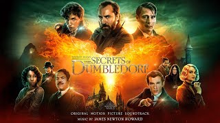 Fantastic Beasts The Secrets of Dumbledore Soundtrack  James Newton Howard  WaterTower [upl. by Harms]