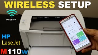 HP LaserJet M110we Wireless Setup WiFi Setup Connect To Wireless Network amp Add in SmartPhone [upl. by Bello]