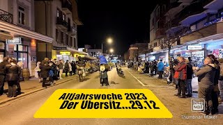 Altjahrswoche 2023 Der Ubersitz2912 [upl. by Gyatt]