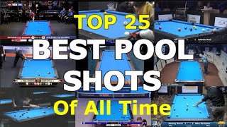 Top 25 BEST POOL SHOTS of All Time [upl. by Rimaj]