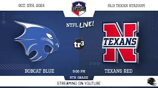 NTFL Youth Football  Bobcat Blue at Northwest Texans Red 6th Grade105500 POld Texan Field 1 [upl. by Kissee]