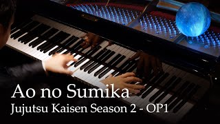 Ao no Sumika Where Our Blue is  Jujutsu Kaisen S2 OP1 Piano  Tatsuya Kitani [upl. by Asirap]