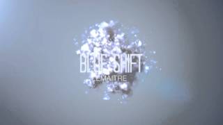 Lemaitre  Blue Shift [upl. by Skilken101]