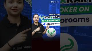 How To Add Stoxkart As a Broker On Algorooms  Algo Trading [upl. by Frieder]