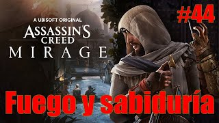 Assassin´s Creed Mirage 44 Fuego y sabiduría [upl. by Sugna746]