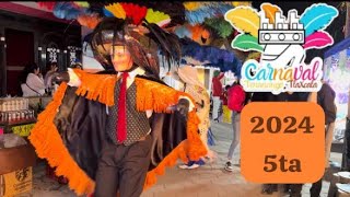 Carnaval Quinta Seccion Tenancingo Tlaxcala 2024 COMPLETO [upl. by Ardnod]