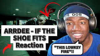 ARRDEE  IF THE SHOE FITS FREESTYLE  Reaction  HE DISSING NOW [upl. by Iduj]