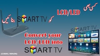 Convert Your LCDLED into smart Tv android TV Box URDUHindi [upl. by Ynnal]