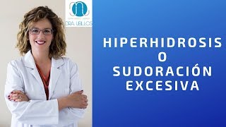 HIPERHIDROSIS cómo eliminar sudor [upl. by Ettelimay]