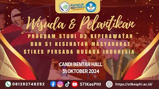 Wisuda dan Pelantikan STIKes Persada Husada Indonesia Tahun 2024 [upl. by Ssej]