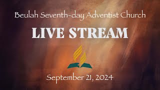 An Epic Adventure With Jesus  September 21 2024  Beulah SDA Church  Live Streaming Service [upl. by Wiggins]