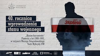 40 rocznica wprowadzenia stanu wojennego  quotKoniec karnawałuquot  koncert Teatru Hybrydy UW [upl. by Linc]