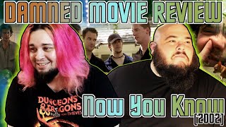 Kevin Smith presents Now You Know 2002 Damned Review SoTD [upl. by Ludmilla]