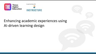 Enhancing academic experiences using Aldriven learning design [upl. by Anesuza]