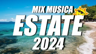 TORMENTONI DELL ESTATE 2024  CANZONI ESTIVE 2024  MIX ESTATE 2024 [upl. by Giraldo137]