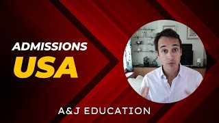 US University Admissions EXPLAINED  AampJ Education [upl. by Naasar]