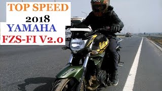 YAMAHA FZSFi V20 TOP SPEED 2018 [upl. by Golliner]