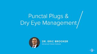 Punctal Plugs amp Dry Eye Management [upl. by Edroi108]