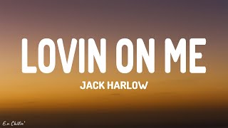 Jack Harlow  Lovin On Me Lyrics [upl. by Birdie]