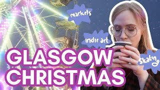 CHRISTMAS in GLASGOW  Christmas Markets Elfingrove amp Indie Artist Markets [upl. by Josi546]