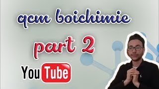 QCM BIOCHIMIE PART 2 [upl. by Costanzia]