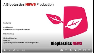 Bioplastics News  Axel Barrett and Michael Stephen [upl. by Vez]