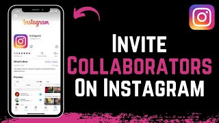 How to Invite Collaborators on Instagram [upl. by Brag731]