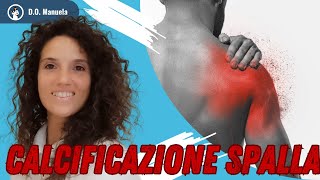 CALCIFICAZIONE DELLA SPALLA come affrontarla al meglio [upl. by Sandro]