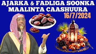 Ajarka amp Fadliga Soonka Maalinta Caashuura Khutbah Sh Maxamed Umal [upl. by Eveneg]