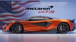 A New Era in GT Performance Meet the McLaren GTS [upl. by Sauncho568]