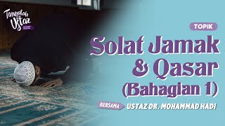 FULL Tanyalah Ustaz 2023  Solat Jamak amp Qasar Bahagian 1 Tue Sep 12 [upl. by Ibbetson]