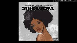 Moratiwa TBan  Daddy Ash amp Reshka [upl. by Cogan]